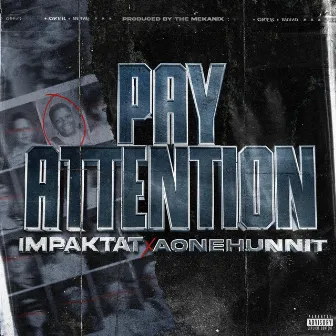 Pay Attenion by Impakt