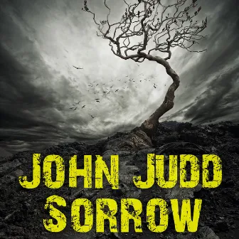 Sorrow by John Judd