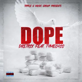 Dope by Dretti2x