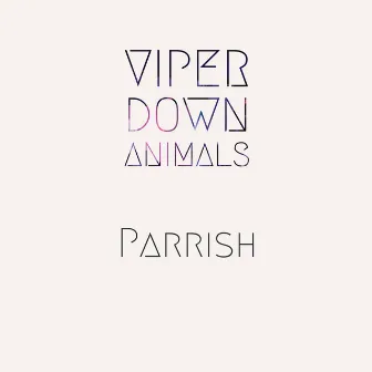 Viper Down Animals (Original) by Parrish