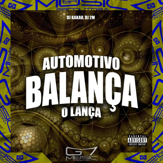 Automotivo Balança o Lança