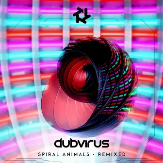 Spiral Animals Remixed by Dubvirus