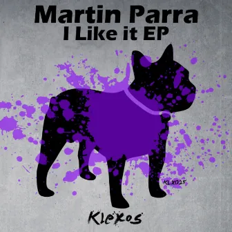 I Like it EP by Martin Parra