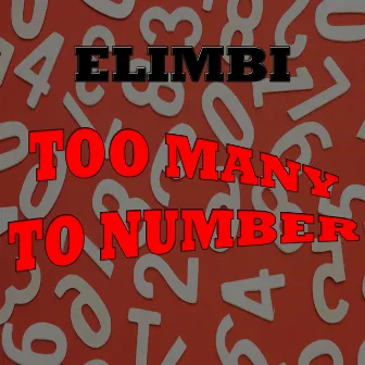 Too Many to Number by Elimbi