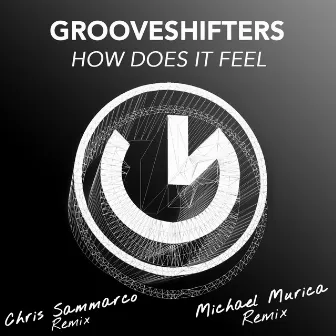 How Does It Feel by Grooveshifters