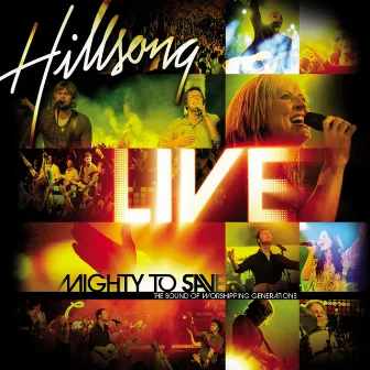 Mighty To Save (Live) by Hillsong Worship