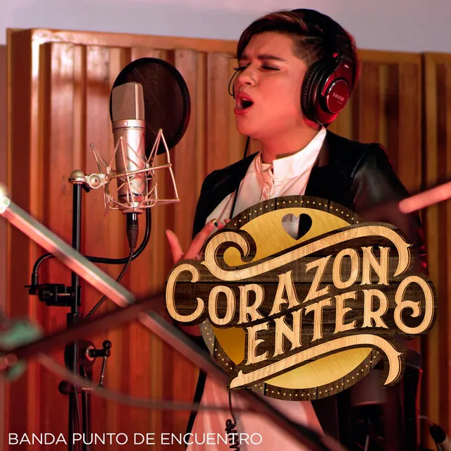 Corazón Entero - Acapella