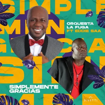 Simplemente Gracias by Orquesta La Fuga