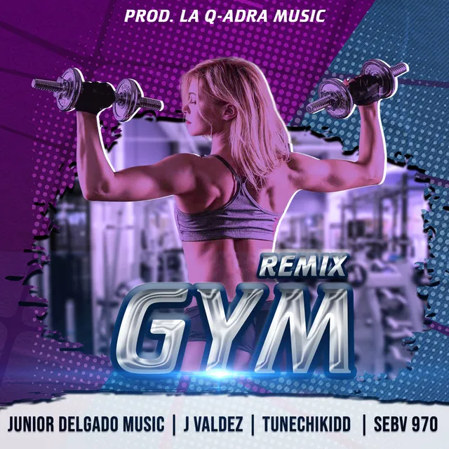 GYM con Tunechikidd - Remix