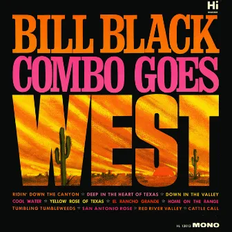 Goes West by Bill Black Combo