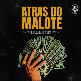 ATRAS DO MALOTE by Visão Produtora