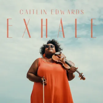 Exhale by Caitlin Edwards