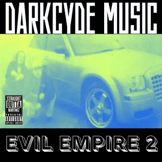 Evil Empire 2 by Darkcyde Music