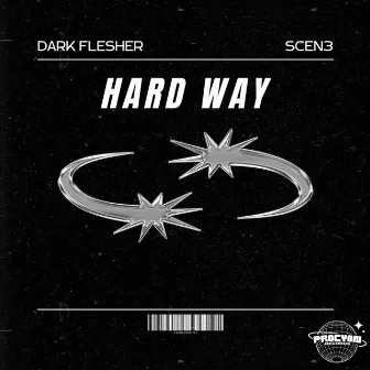 Hard Way by Scen3