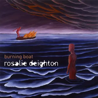 Burning Boat by Rosalie Deighton