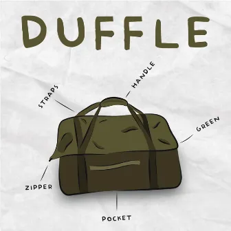 Duffle by Big Homie Wes