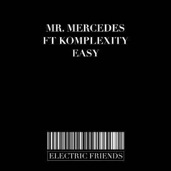 Easy by Mr Mercedes