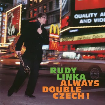 Always Double Czech! by Rudy Linka