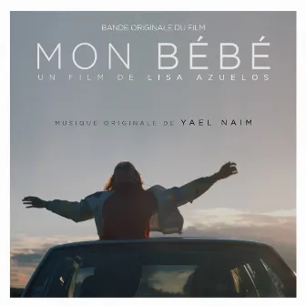 Mon Bébé (Original Motion Picture Soundtrack) by Yael Naim