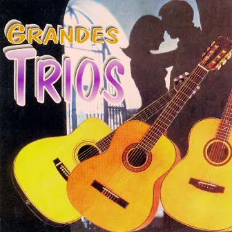 Grandes Trios by Los Tres Caballeros