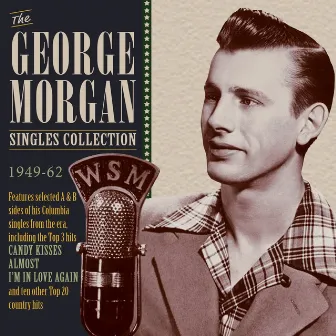 Singles Collection 1949-62 by George Morgan