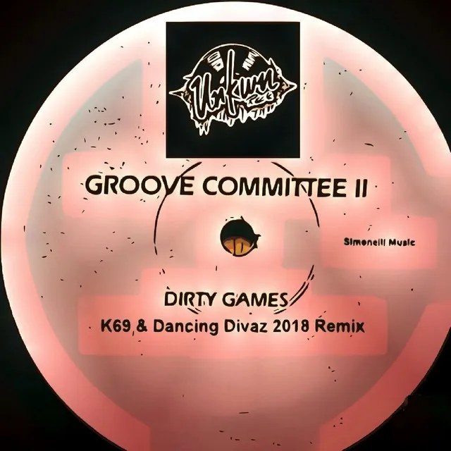 Dirty Games - K69 & Dancing Divaz 2018 Rework