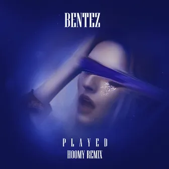 Played (Hoomy Remix) by Bentez