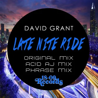 Late Nite Ride by David Grant