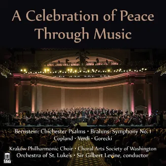 A Celebration of Peace Through Music (Live) by Kraków Philharmonic Chorus