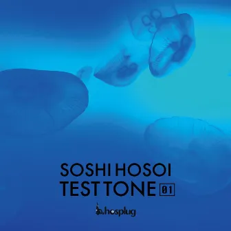 TEST TONE 01 by Soshi Hosoi