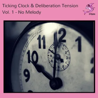 Ticking Clock & Deliberation Tension Vol. 1 by 