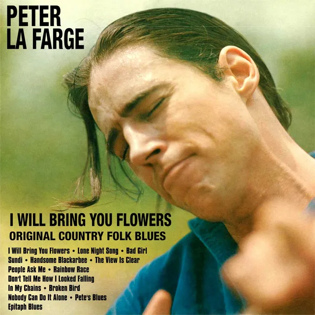 I Will Bring You Flowers::Original Country Folk Blues