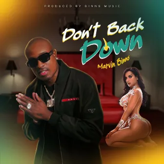 Don't Back Down by Marvin Binns