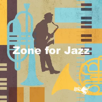 Zone for Jazz by Jazz for Study