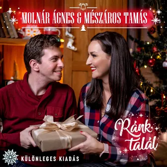 Ránk talál (Különleges kiadás) by Molnár Ágnes