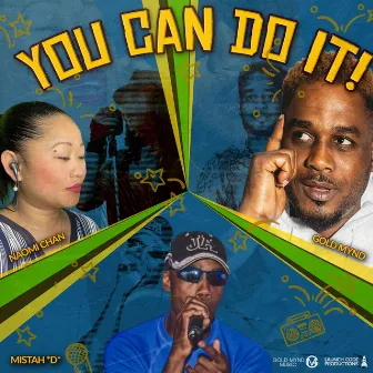 You Can Do It by Gold Mynd