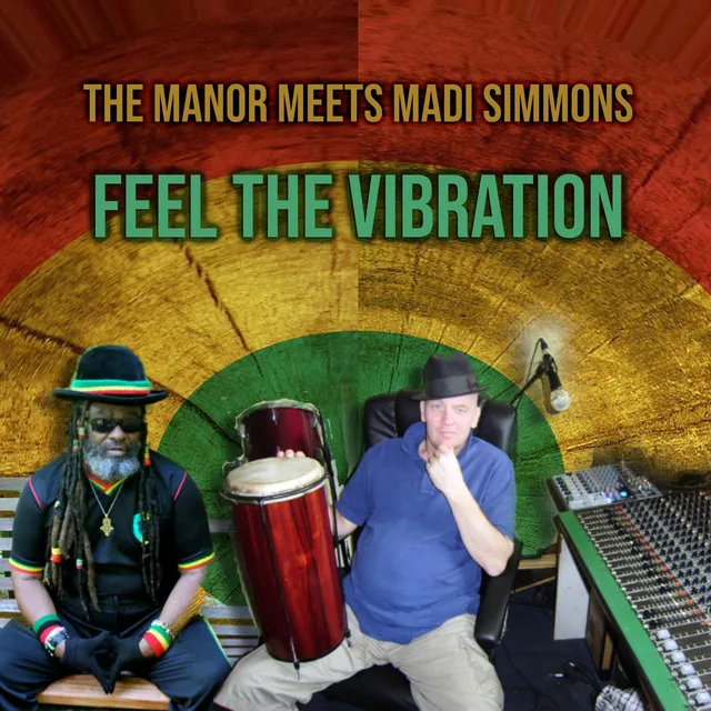 Feel The Vibration