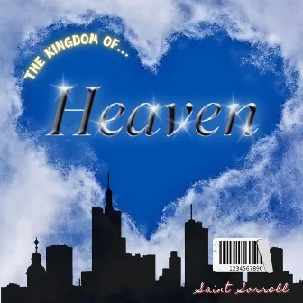 The Kingdom of Heaven by SAINT SORRELL