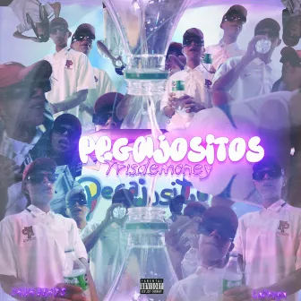 Pegajositos by Tris Demoney