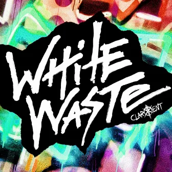 White Waste by Clarkkent