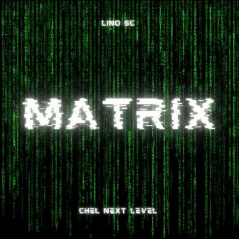 Matrix by Lino SC