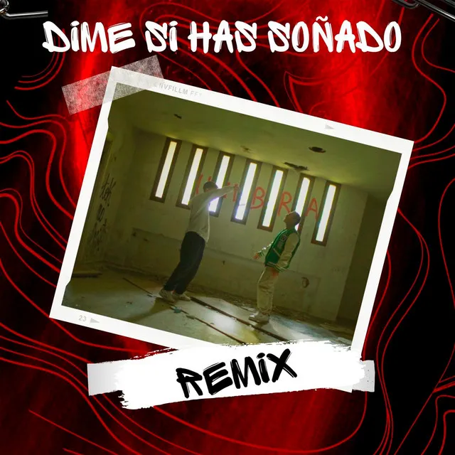 DIME SI HAS SOÑADO - Remix