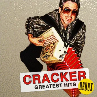 Redux - The Best of Cracker by Cracker