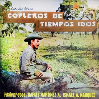 Copleros De Tiempos Idos by Rafael Martinez