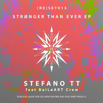 Strønger Than Ever EP by Stefano TT