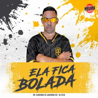 Ela Fica Bolada by DJ Vick