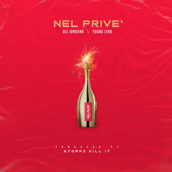 Nel Prive' by Uzi Junkana