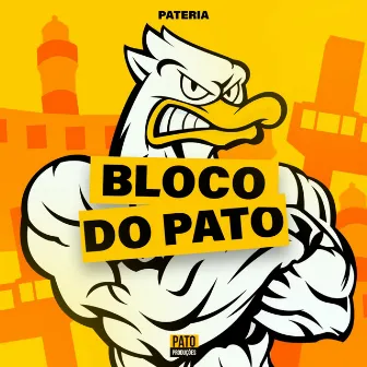 Bloco do Pato by Pateria