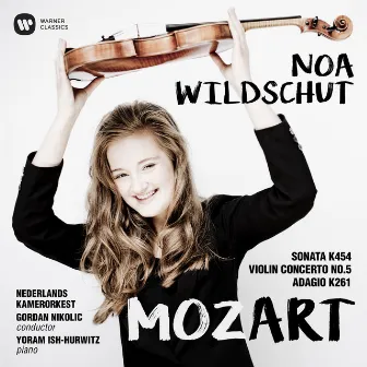 Mozart: Violin Concerto No. 5, Violin Sonata No. 32 & Adagio by Netherlands Chamber Orchestra