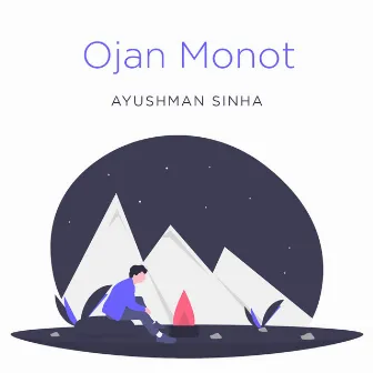 Ojan Monot by Ayushman Sinha